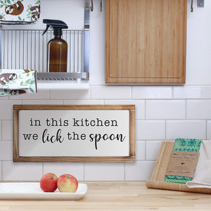 In This Kitchen We Lick The Spoon Sign, Farmhouse Kitchen Decor for Wall, 8x17 Inch,