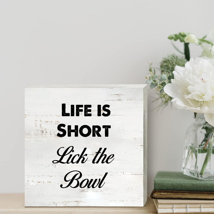 Life is Short Lick the Bowl Kitchen Wood Block Plaque Box Signs with Quotes Desk Decor (5 X 5 Inch)